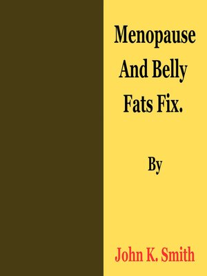 cover image of Menopause and the Belly Fats Fix.